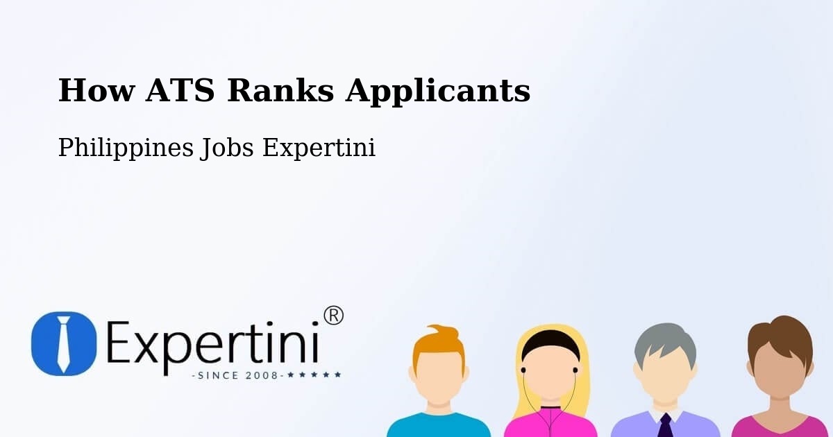 How ATS Ranks Applicants - Philippines Jobs Expertini